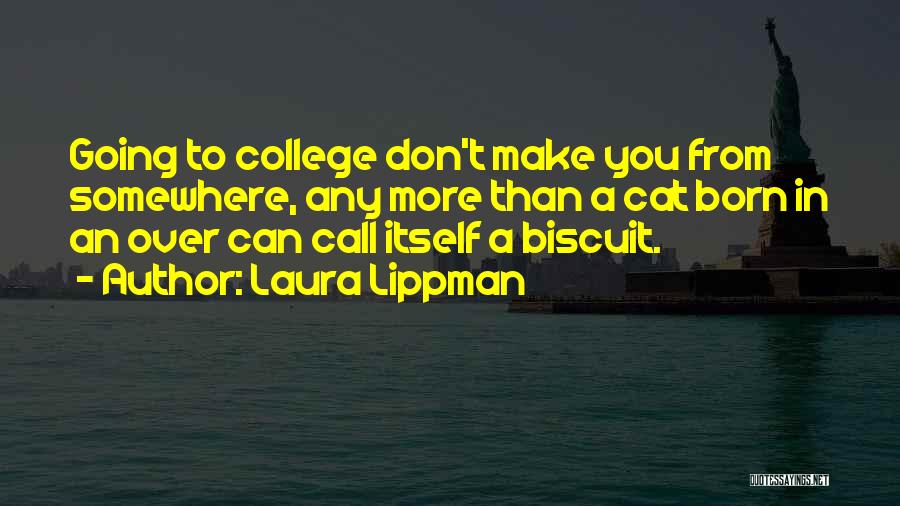 Laura Lippman Quotes 599167