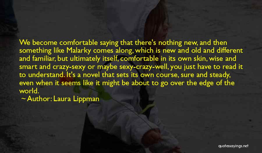 Laura Lippman Quotes 755461