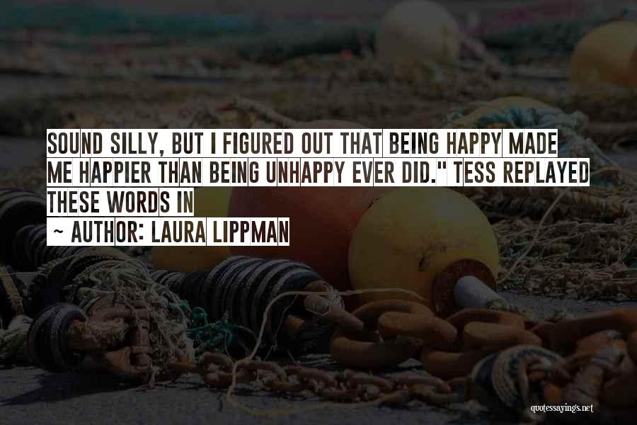 Laura Lippman Quotes 761328