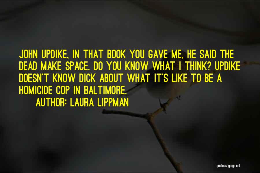 Laura Lippman Quotes 769607