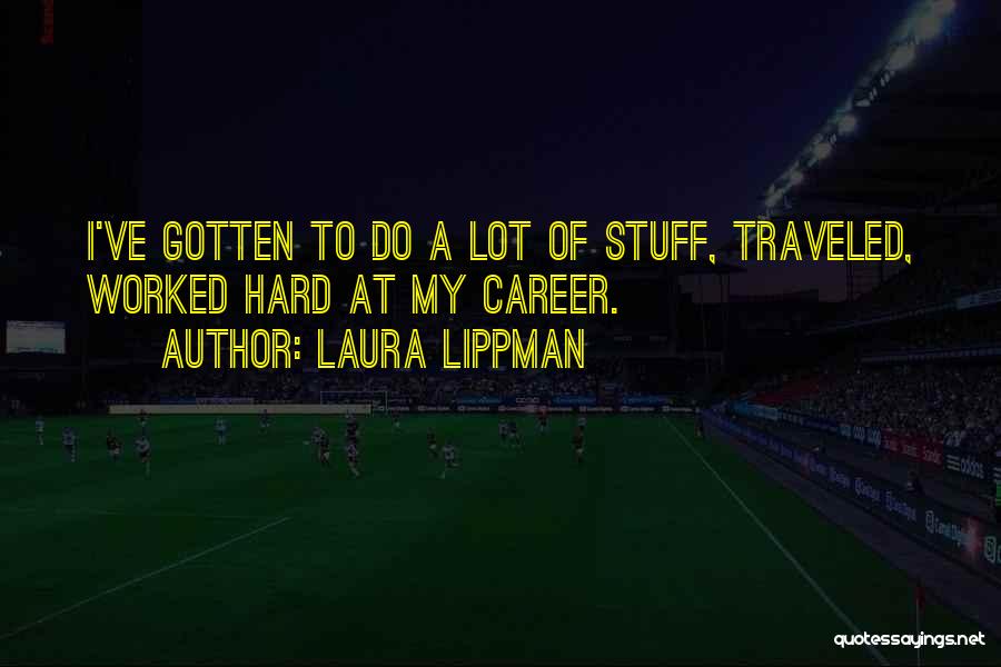 Laura Lippman Quotes 913259