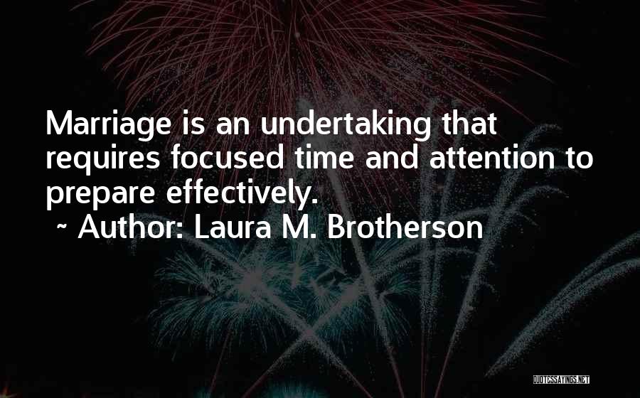 Laura M. Brotherson Quotes 789297