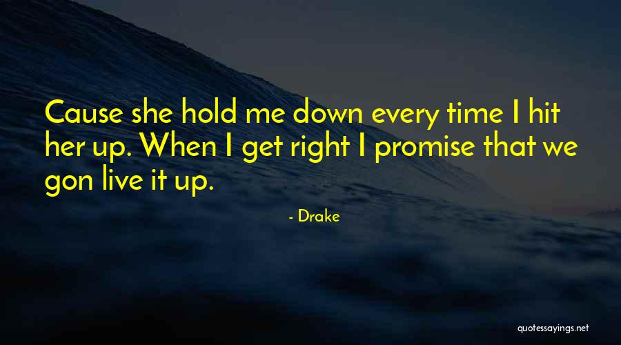 Laura Marcado Quotes By Drake Laura Marcado Quotes By Drake