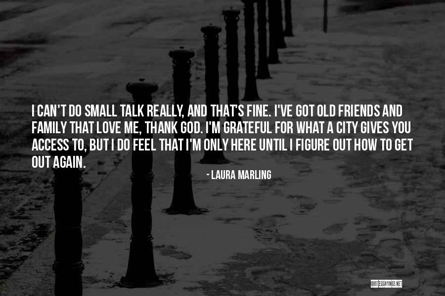 Laura Marling Quotes 1565485