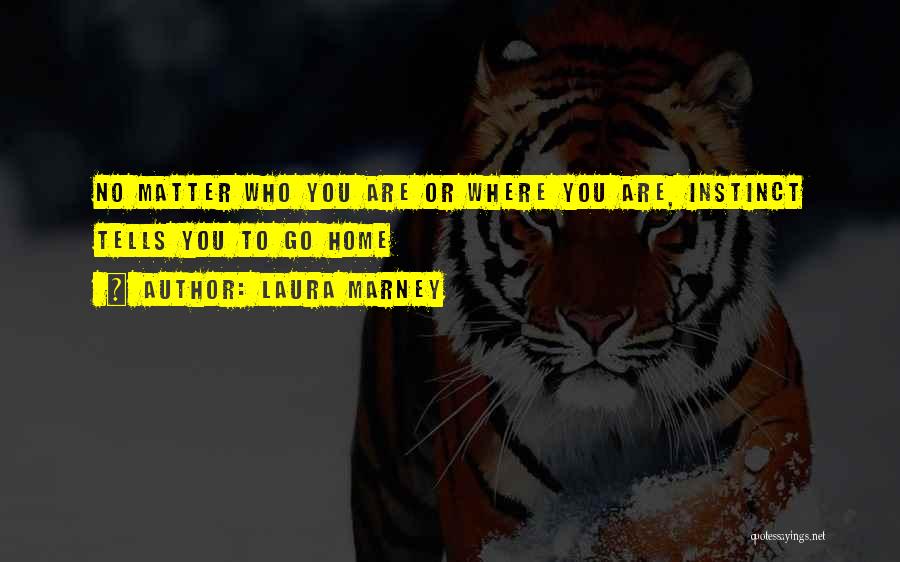 Laura Marney Quotes 209821