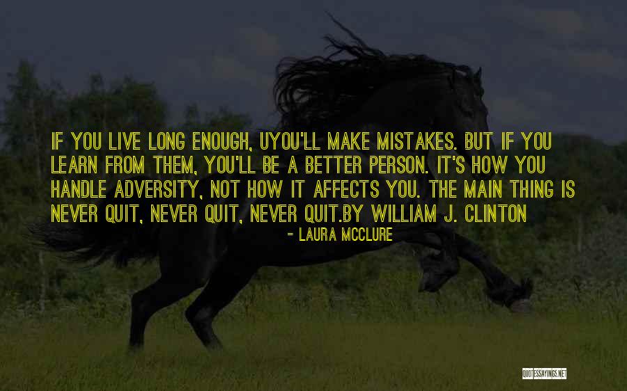 Laura McClure Quotes 124229