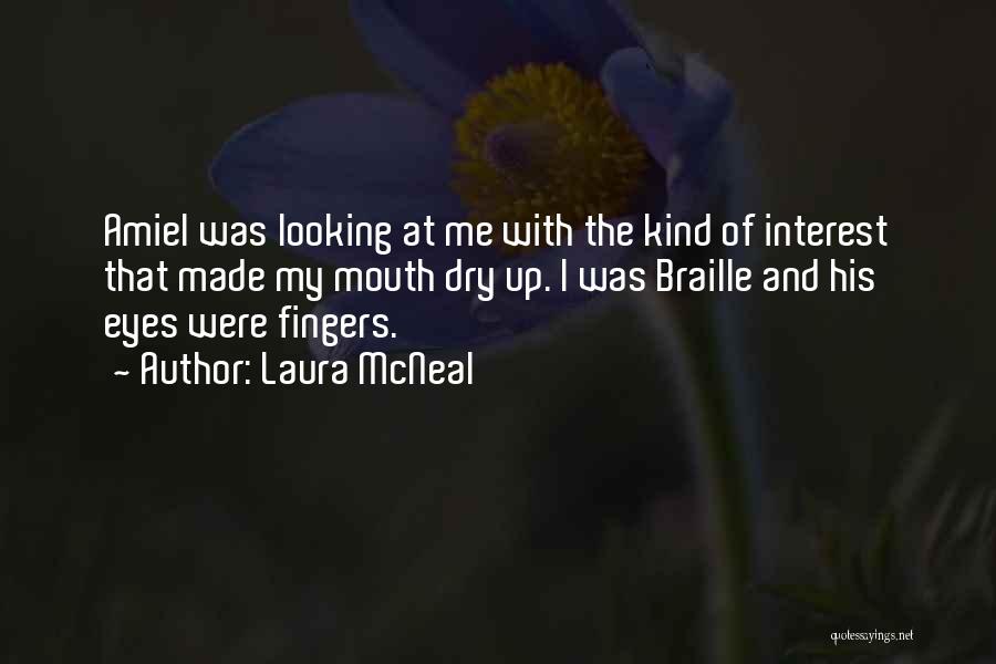 Laura McNeal Quotes 1941376
