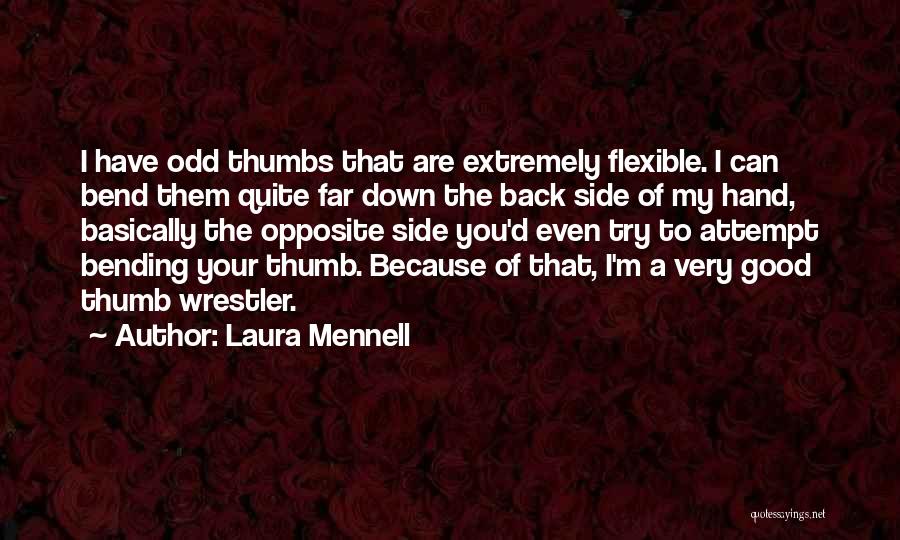 Laura Mennell Quotes 784696