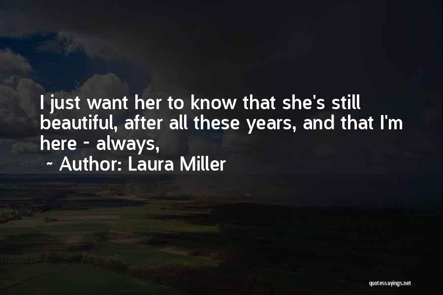 Laura Miller Quotes 1030951