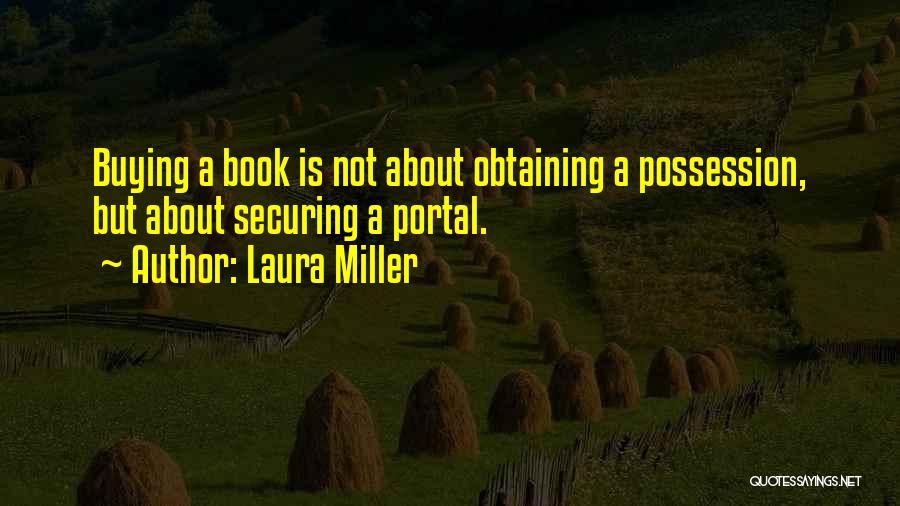 Laura Miller Quotes 1040264