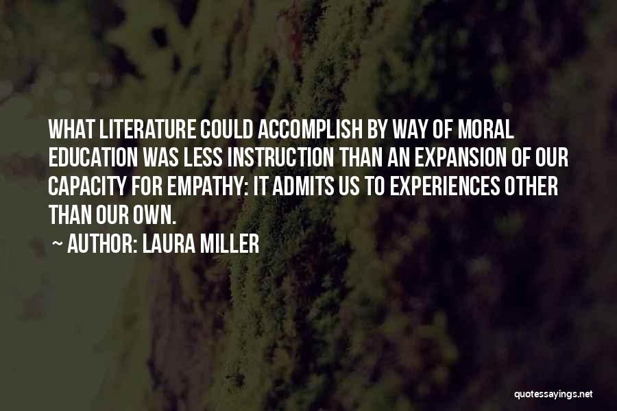 Laura Miller Quotes 1423193