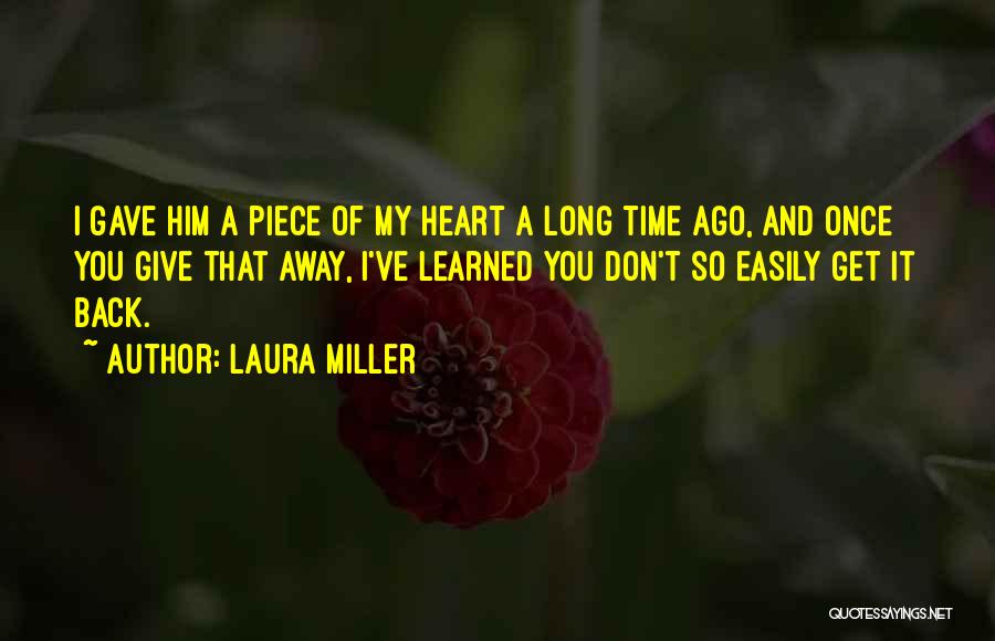 Laura Miller Quotes 1459770