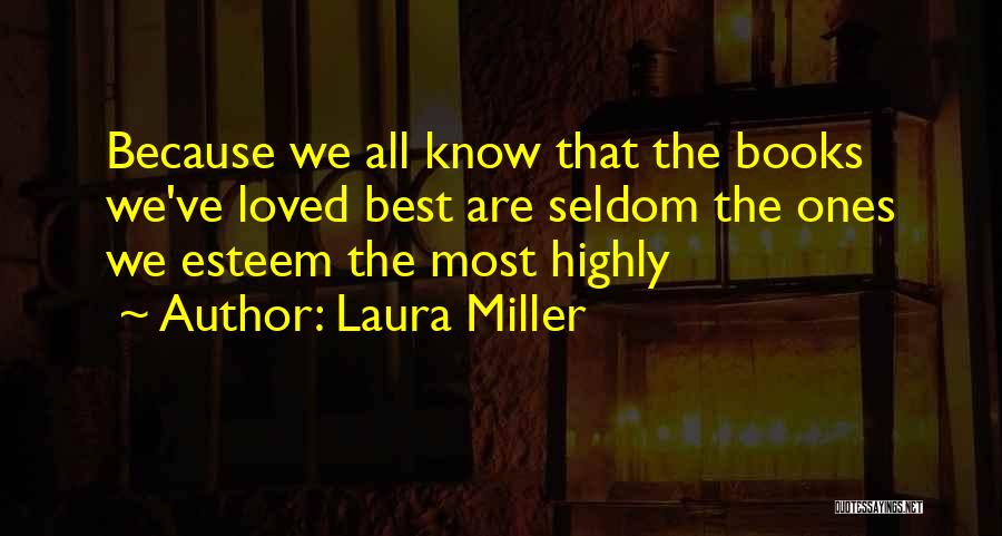 Laura Miller Quotes 1547790