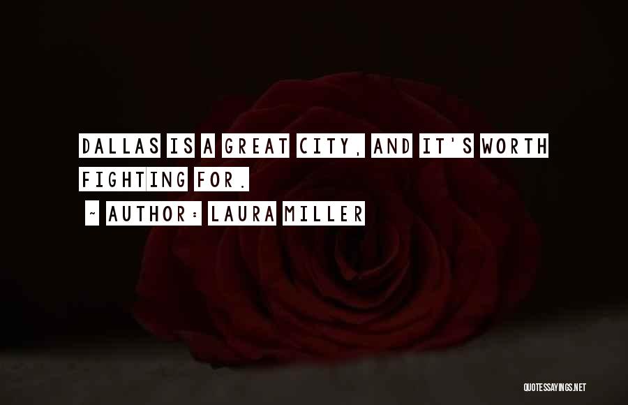 Laura Miller Quotes 1566543