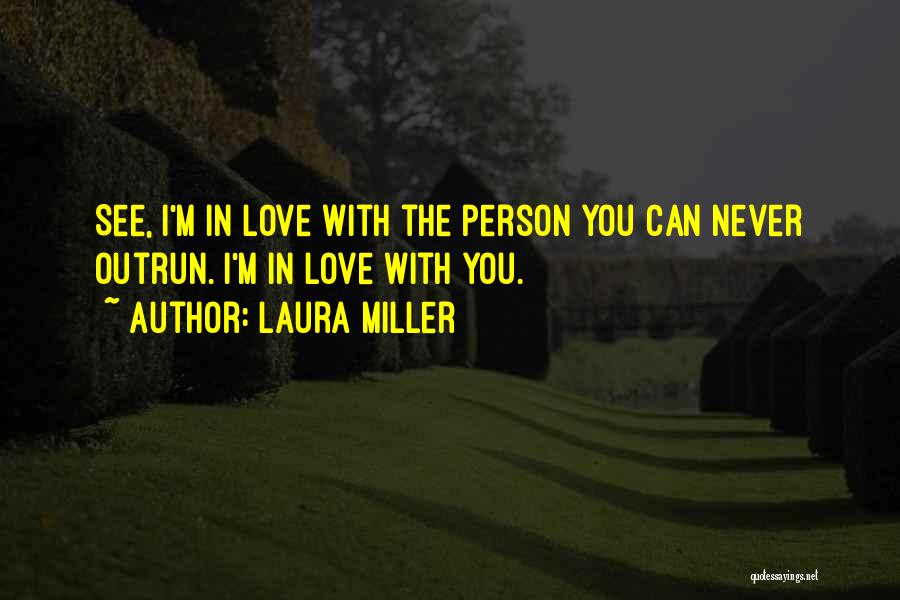 Laura Miller Quotes 1723980