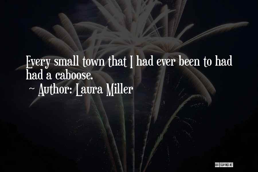 Laura Miller Quotes 1724855