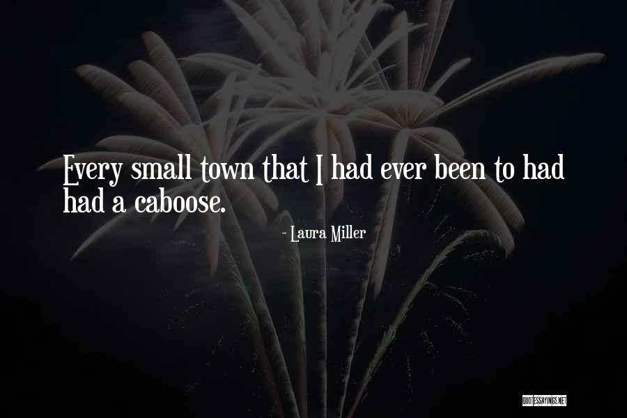 Laura Miller Quotes 1724855