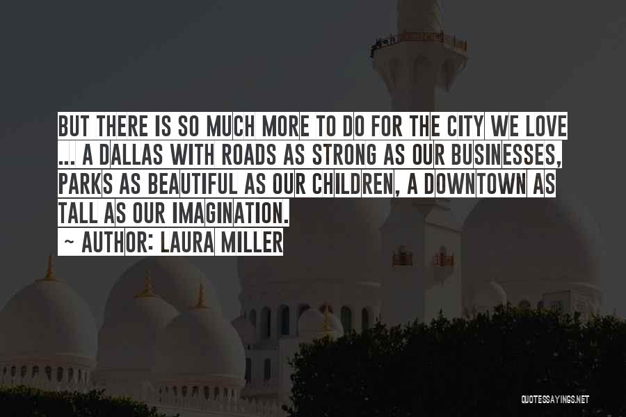 Laura Miller Quotes 2193695