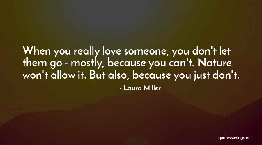 Laura Miller Quotes 2237849