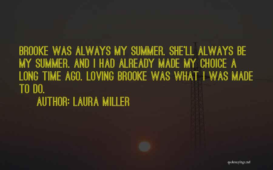 Laura Miller Quotes 2244748