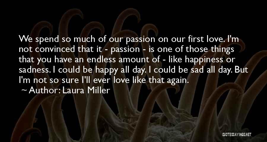 Laura Miller Quotes 482367