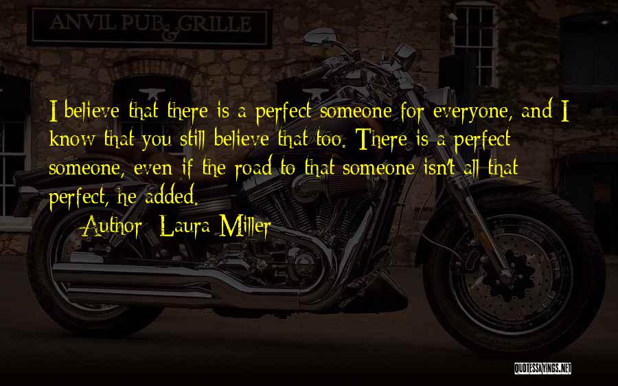 Laura Miller Quotes 683818