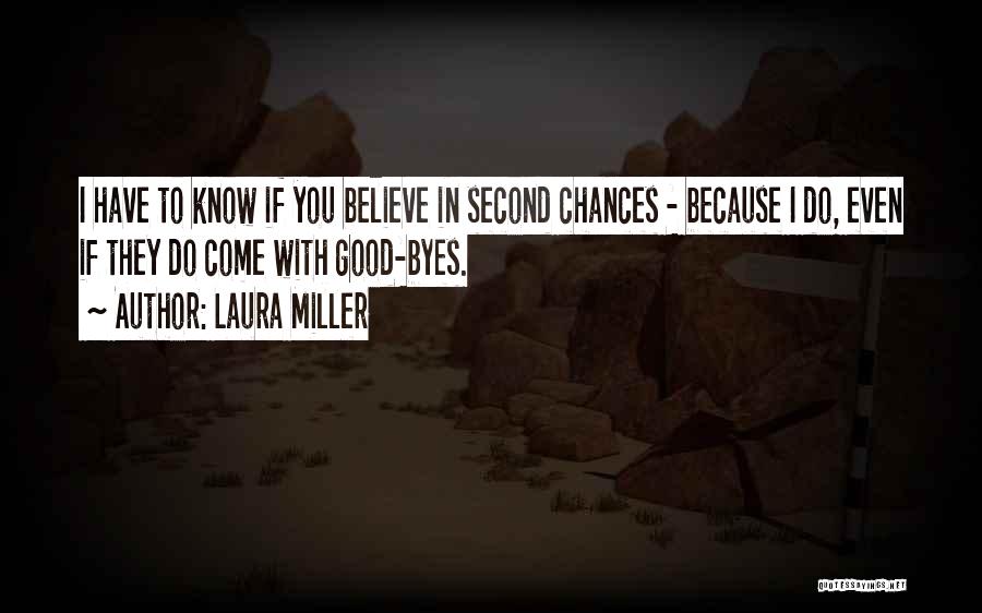 Laura Miller Quotes 906129