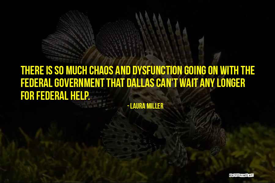 Laura Miller Quotes 916554