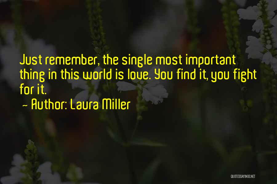 Laura Miller Quotes 924808