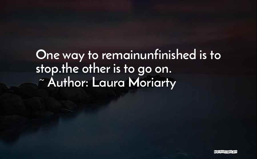 Laura Moriarty Quotes 1900117