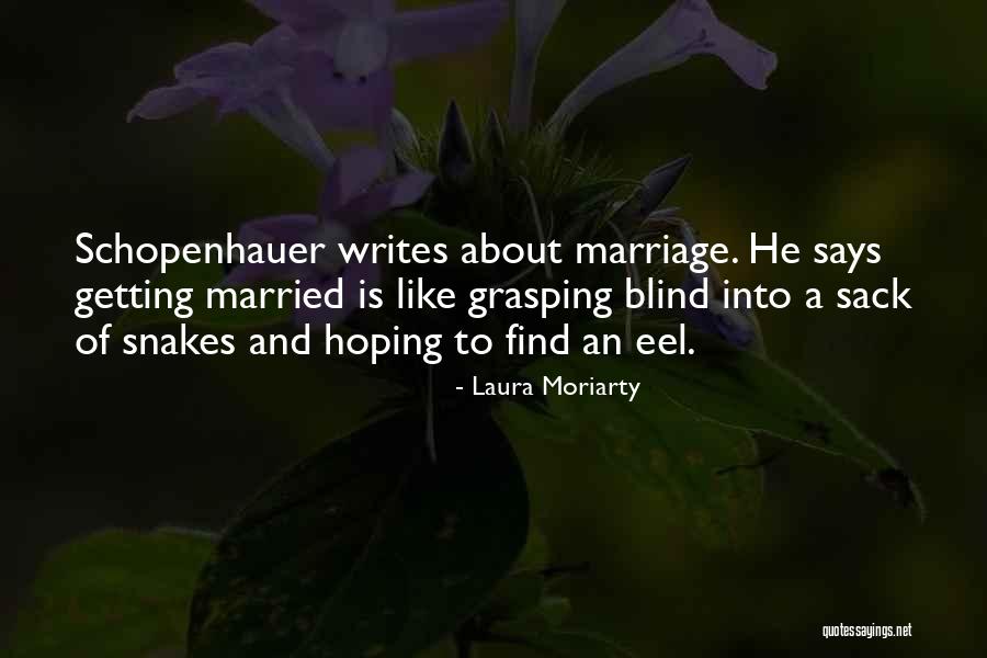 Laura Moriarty Quotes 2262401