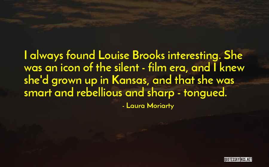 Laura Moriarty Quotes 389670 Laura Moriarty Quotes 389670