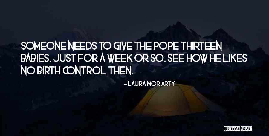 Laura Moriarty Quotes 654205 Laura Moriarty Quotes 654205