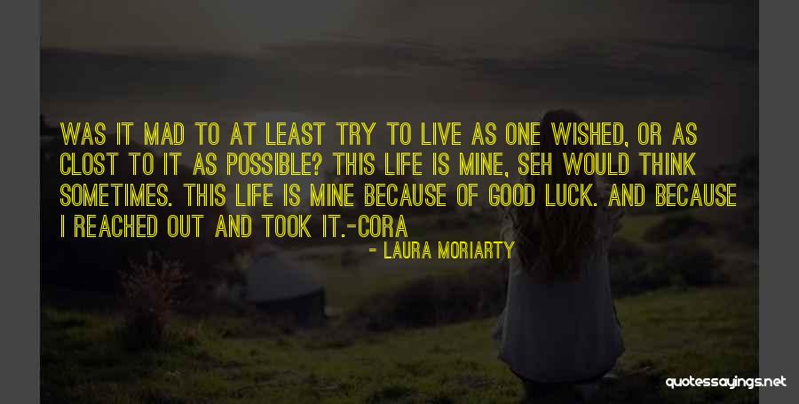Laura Moriarty Quotes 673990 Laura Moriarty Quotes 673990