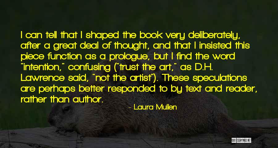 Laura Mullen Quotes 1115808 Laura Mullen Quotes 1115808