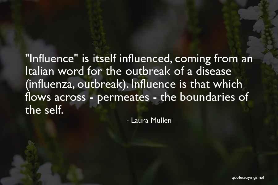 Laura Mullen Quotes 1578013