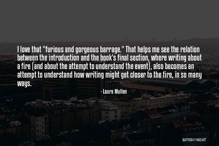 Laura Mullen Quotes 1991051