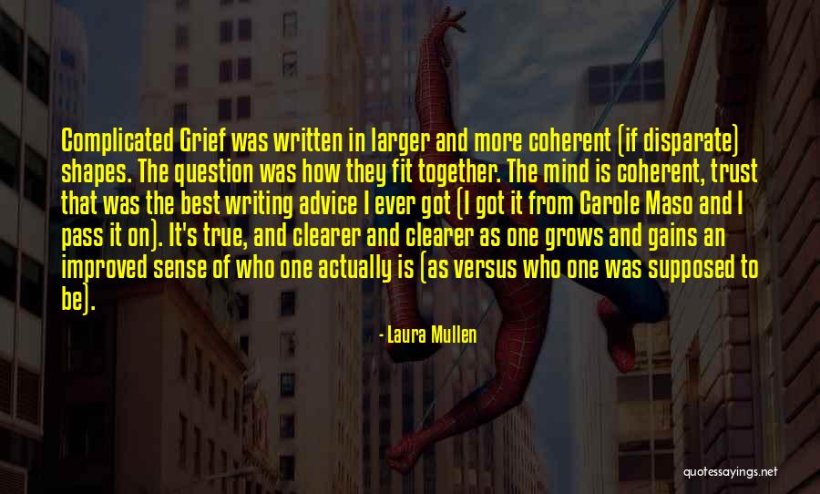 Laura Mullen Quotes 2172148 Laura Mullen Quotes 2172148