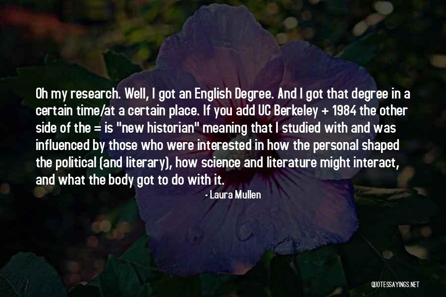Laura Mullen Quotes 402725 Laura Mullen Quotes 402725