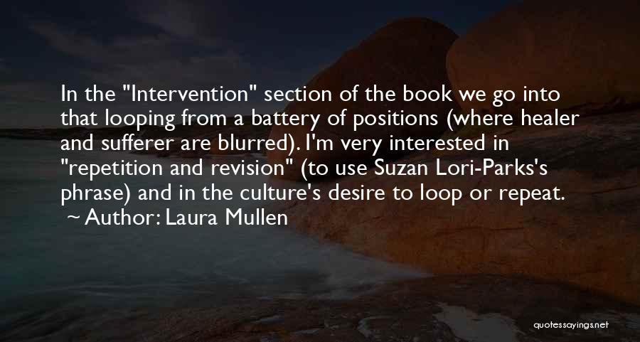 Laura Mullen Quotes 407697