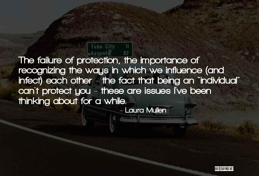 Laura Mullen Quotes 575233