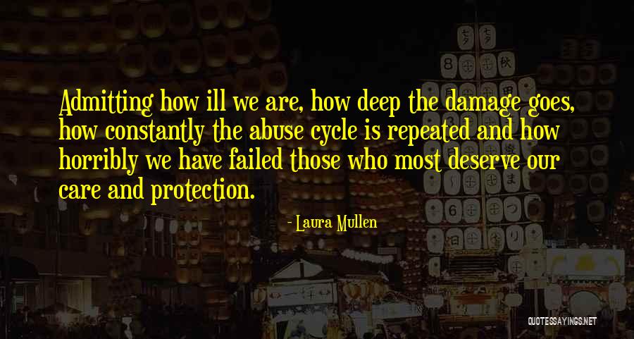 Laura Mullen Quotes 705150