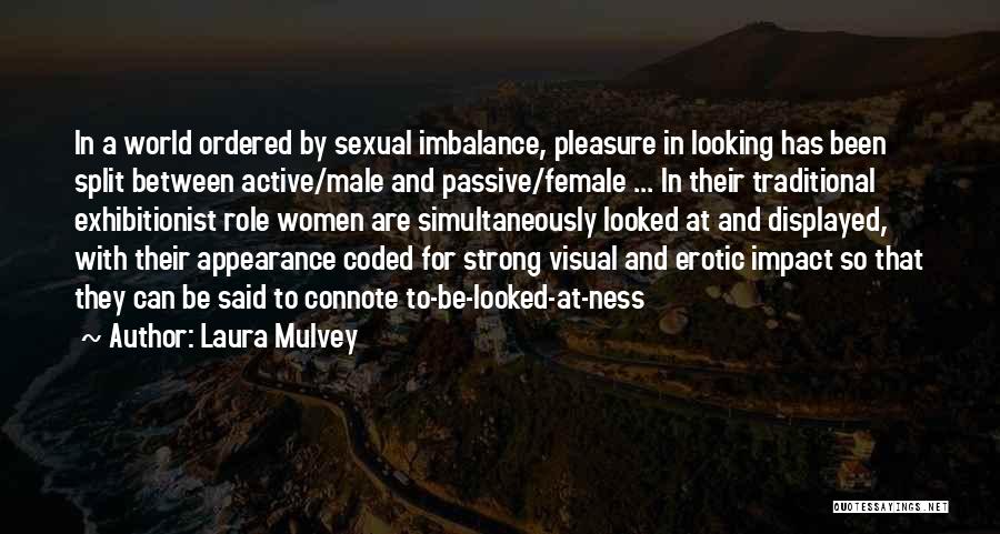 Laura Mulvey Quotes 1301230