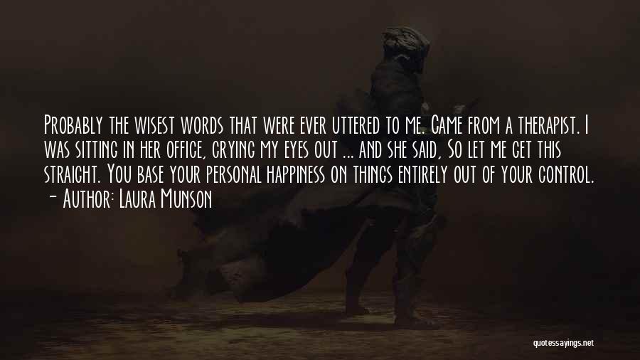 Laura Munson Quotes 1440023 Laura Munson Quotes 1440023