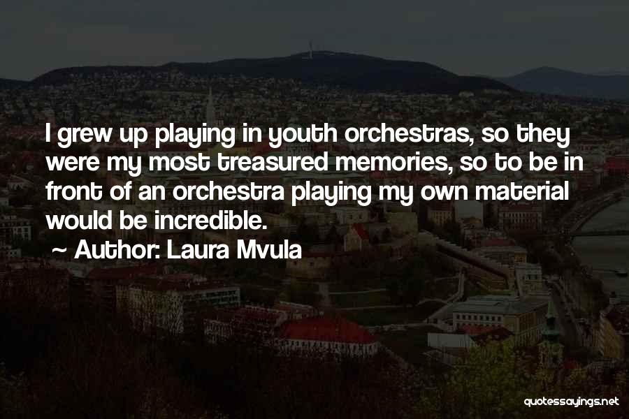 Laura Mvula Quotes 109988