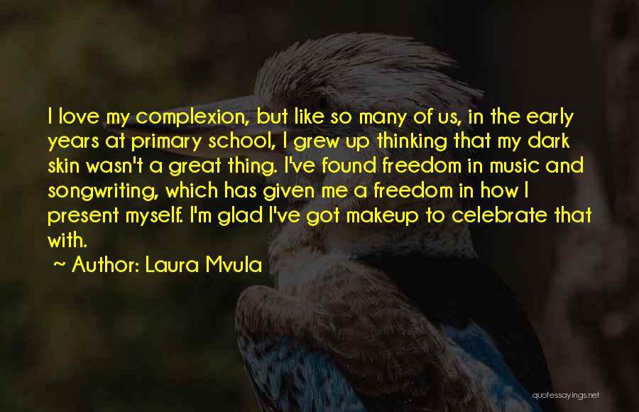 Laura Mvula Quotes 1853765