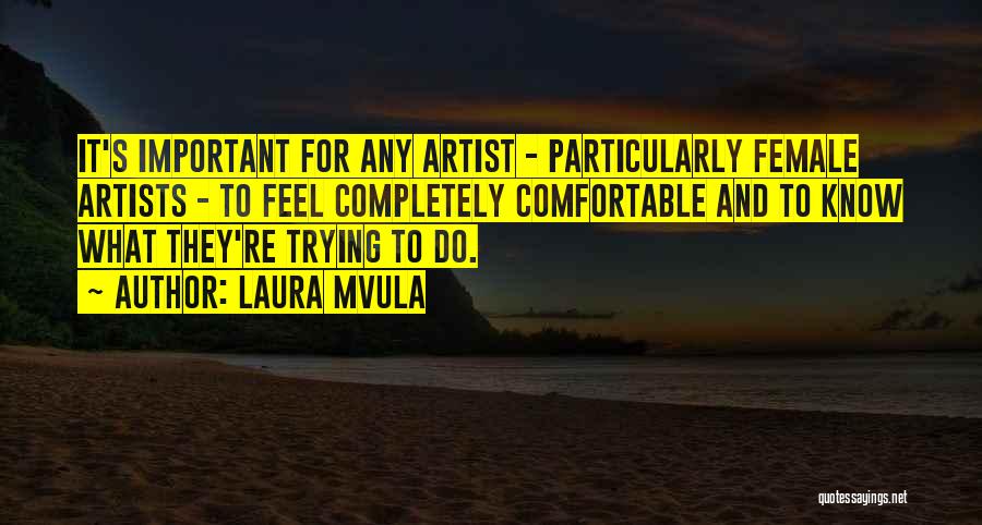 Laura Mvula Quotes 2232669