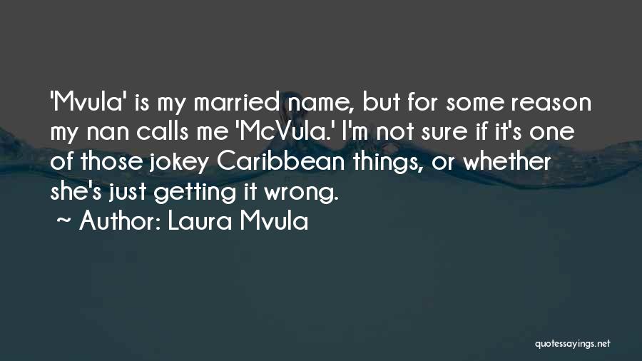 Laura Mvula Quotes 588050