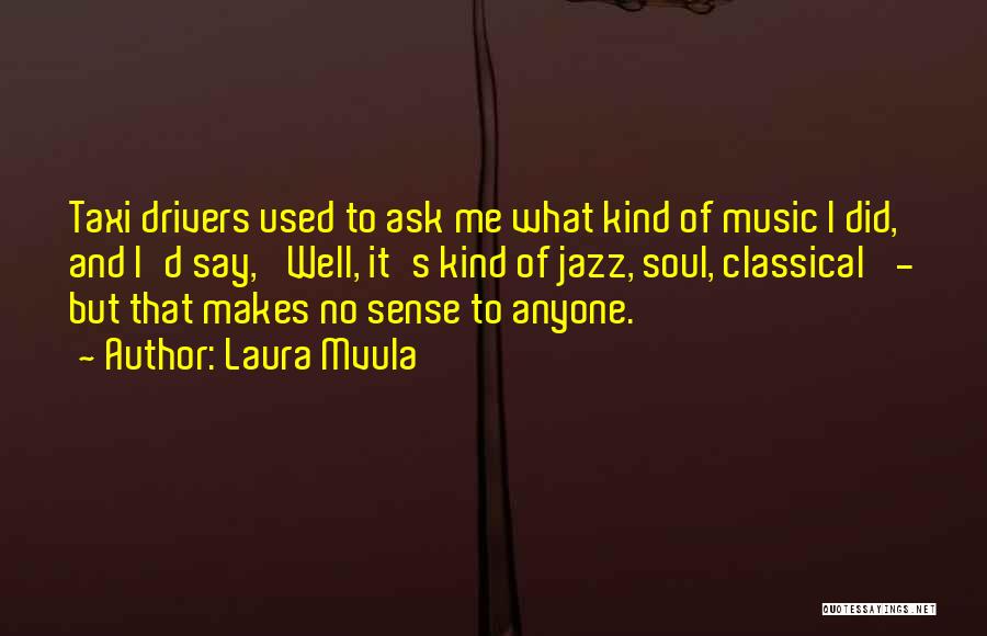 Laura Mvula Quotes 743053