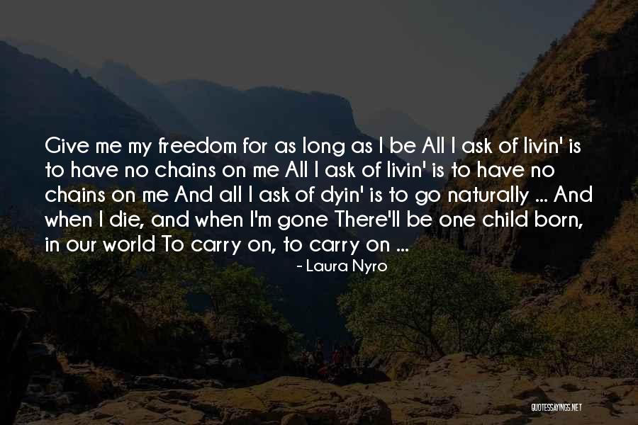 Laura Nyro Quotes 1521482